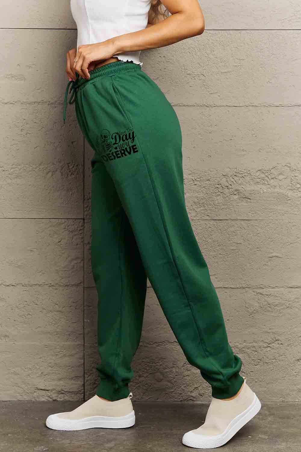 Simply Love Full Size HAVE THE DAY YOU DESERVE Graphic Sweatpants bf57cdaae7a84675a64956e53c259ca0-Max Trendsi