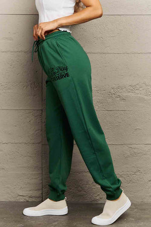 Simply Love Full Size HAVE THE DAY YOU DESERVE Graphic Sweatpants bf57cdaae7a84675a64956e53c259ca0-Max Trendsi