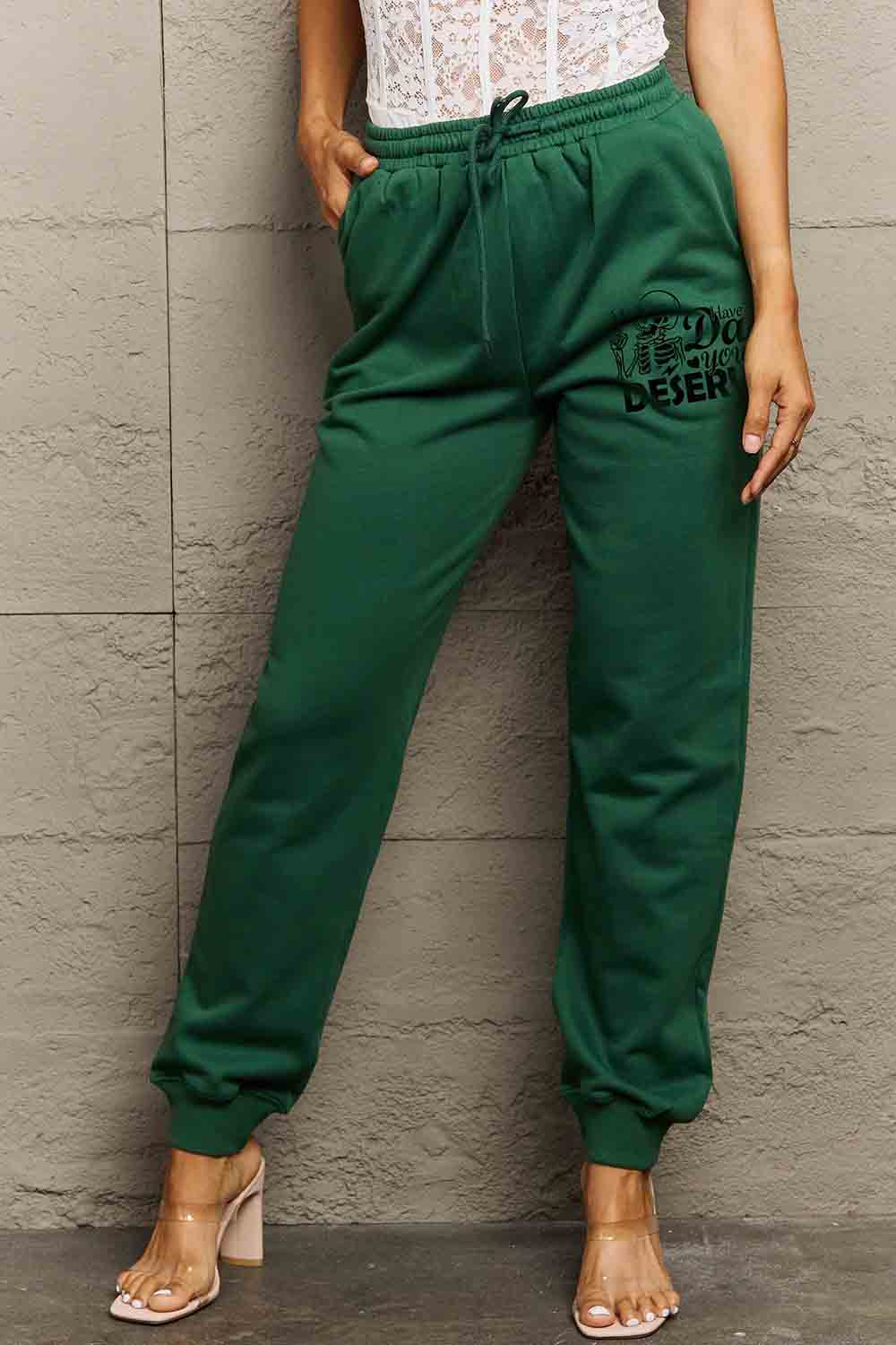 Simply Love Full Size HAVE THE DAY YOU DESERVE Graphic Sweatpants Dark Green dd57640d320c42189ca72dff0ac9d32e-Max Trendsi